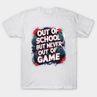 Gaming Graffiti: Out of School, Never Out of Game. Gamers funny T-Shirt